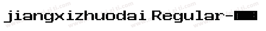 jiangxizhuodai Regular字体转换